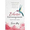 Eclectic Encouragement - Paperback