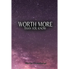 Worth More Than You Know - Paperback