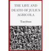 The Life and Death of Julius Agricola - Paperback