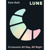 Lune (Special Edition): Croissants All Day, All Night - Hardcover