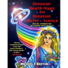 Venusian Health Magic and Venusian Secret Science: Direct Communications From The Space Brothers - Two Classic Books in One - Updated - Paperback