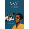 We Who Believe in Freedom: The Life and Times of Ella Baker - Paperback