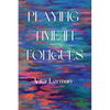 Playing Time in Tongues - Paperback