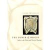 The Power of Images: Studies in the History and Theory of Response - Paperback