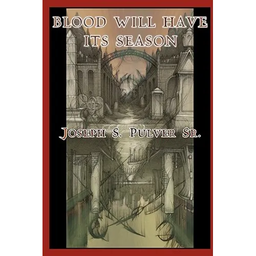 Blood Will Have Its Season - Paperback