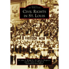 Civil Rights in St. Louis - Paperback
