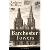 Barchester Towers (Unabridged): Victorian Classic - Paperback