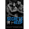 The Secrets You Keep: A Dark MFM Romance - Paperback