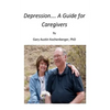 Depression- A Guide for Caregivers - Paperback