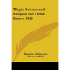 Magic, Science and Religion and Other Essays 1948 - Paperback