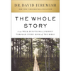 The Whole Story: A 52-Week Devotional Journey Through Every Book of the Bible - Hardcover