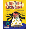 Little Thief! Chota Chor! - Paperback