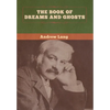 The Book of Dreams and Ghosts - Hardcover