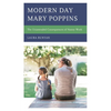 Modern Day Mary Poppins: The Unintended Consequences of Nanny Work - Paperback