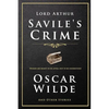 Lord Arthur Savile's Crime and Other Stories - Paperback