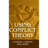 Using Conflict Theory - Hardcover