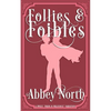 Follies & Foibles: A Sweet "Pride & Prejudice" Variation - Paperback