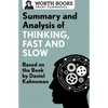 Summary and Analysis of Thinking, Fast and Slow: Based on the Book by Daniel Kahneman - Paperback