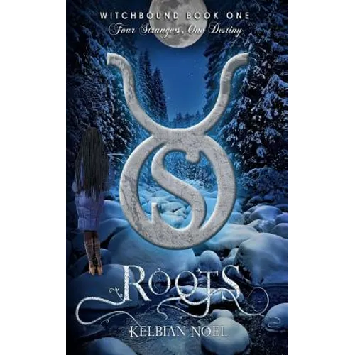 Roots: Four Strangers, One Destiny - Paperback