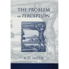 The Problem of Perception - Hardcover