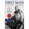 First Man: The Life of Neil A. Armstrong - Paperback