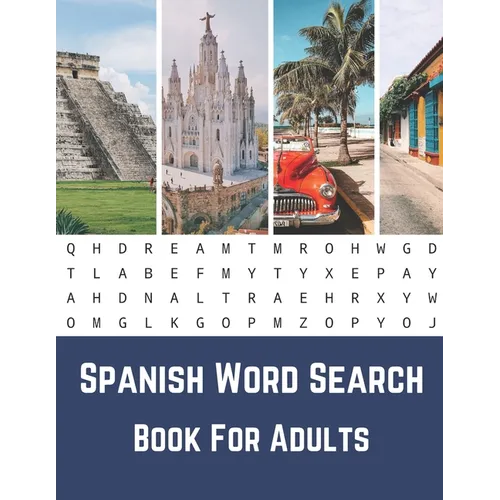 Spanish Word Search Book For Adults: Large Print Puzzle Book With Solutions...Sopas De Letras - Paperback