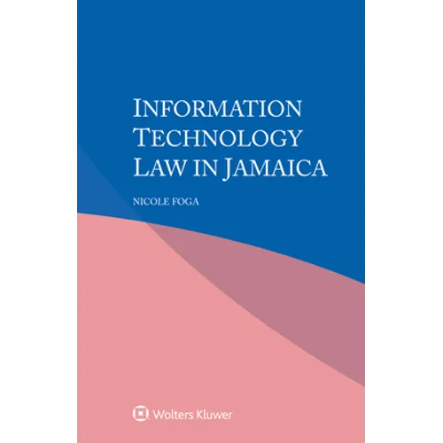 Information Technology Law in Jamaica - Paperback