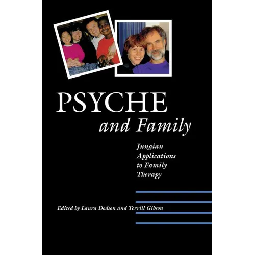Psyche and Family: Jungian Applications to Family Therapy - Paperback