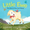 Little Ewe: The Story of One Lost Sheep - Hardcover