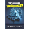 Terapia Sicológica de Sanación Subconsciente - Paperback