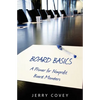 Board Basics: A Primer For Non-Profit Board Members - Paperback
