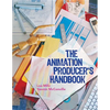 The Animation Producer's Handbook - Paperback