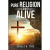 Pure Religion Comes Alive - Paperback