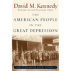 The American People in the Great Depression - Paperback