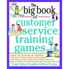 The Big Book of Customer Service Training Games - Paperback