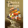 The Choice for Europe - Paperback