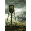 Brier Hill - Paperback