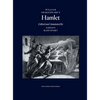 William Shakespeare's Hamlet, Edited and Annotated by Gideon Rappaport - Hardcover