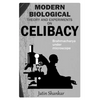 Modern Biological Theory and Experiments on Celibacy: Brahmacharya under Microscope - Paperback
