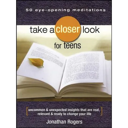 Take a Closer Look for Teens - Paperback