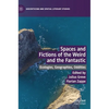 Spaces and Fictions of the Weird and the Fantastic: Ecologies, Geographies, Oddities - Hardcover