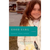Good Girl: A Memoir - Paperback