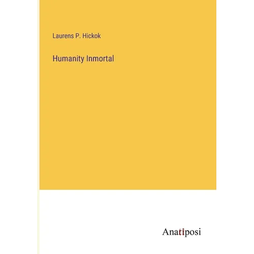 Humanity Inmortal - Paperback