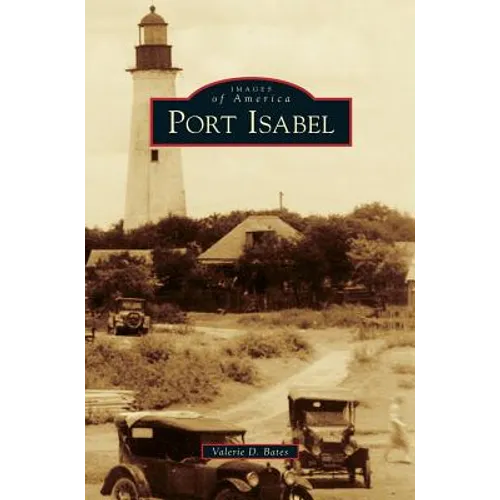 Port Isabel - Hardcover