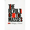 The Revolt of the Masses - Paperback