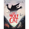 The Wolf Cat - Hardcover