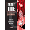 About Time 6: The Unauthorized Guide to Doctor Who (Seasons 22 to 26, the TV Movie) - Paperback