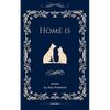 Home is - Paperback