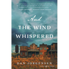 And the Wind Whispered - Paperback