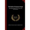 The Book of Common Prayer: With Marginal References to Texts in the Holy Scriptures - Paperback